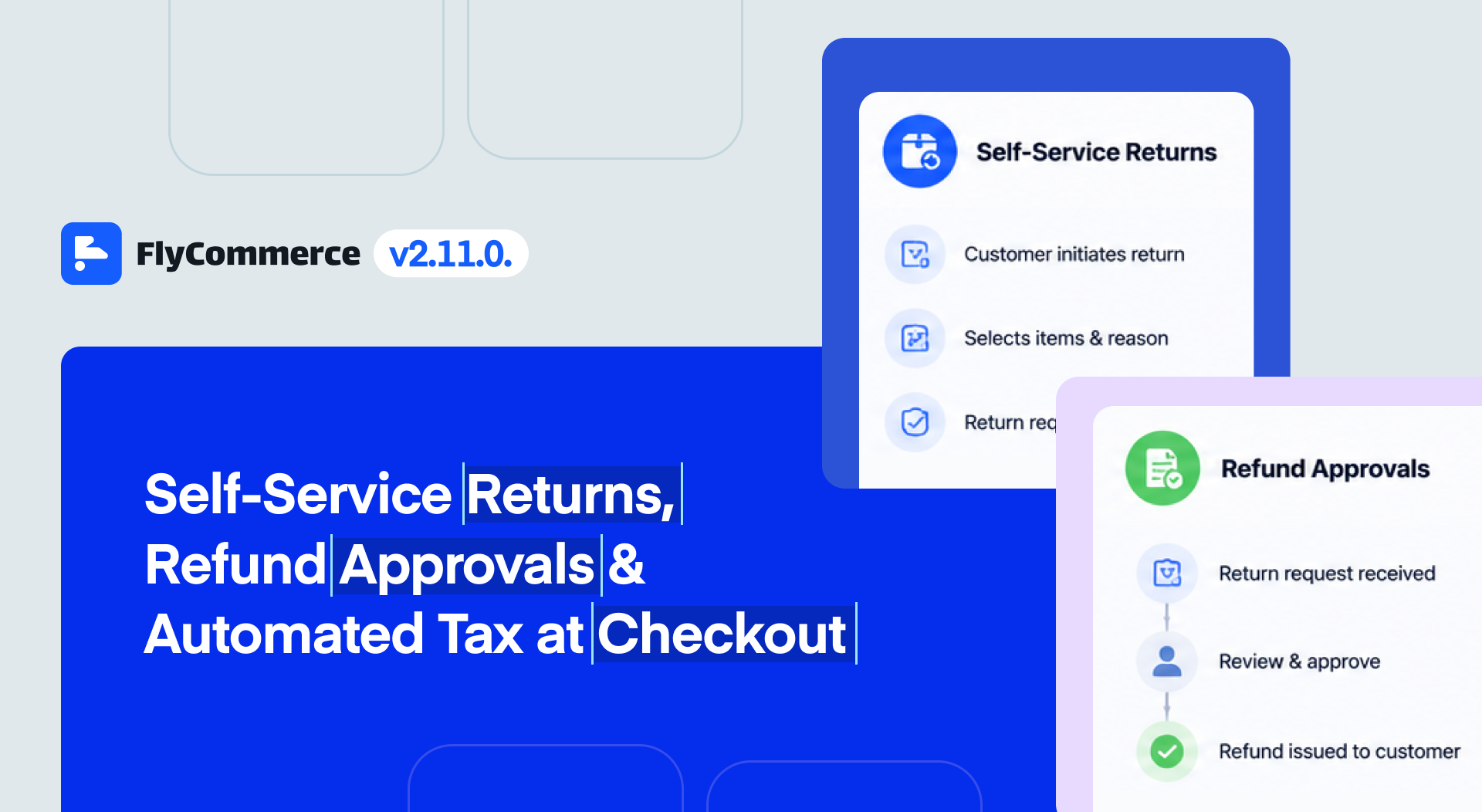 Self-Service Returns, Refund Approvals & Automated Tax at Checkout
